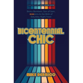 Bicentennial Chic: Bronx Bombers, Son of Sam, KISSteria & the Birth of Saturday Night Fever