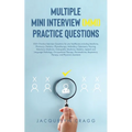 Multiple Mini Interview (MMI) Practice Questions - Paperback