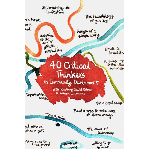 40 Critical Thinkers in Community Development - Paperback