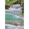Living to Live Again - Paperback