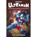 Ultraman: The Official Novelization - Paperback