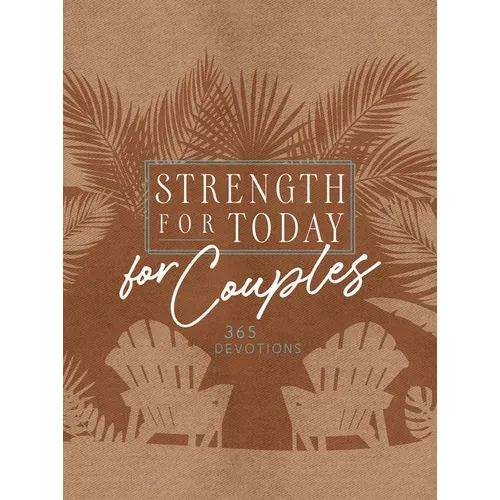 Strength for Today for Couples: 365 Devotions - Imitation Leather