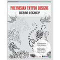 Polynesian Tattoo Designs: Ocean Legacy - Paperback