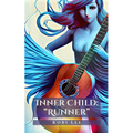 Inner Child: "Runner" - Paperback