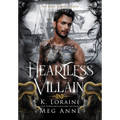 Heartless Villain - Hardcover