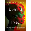Behind Her Lives - Paperback