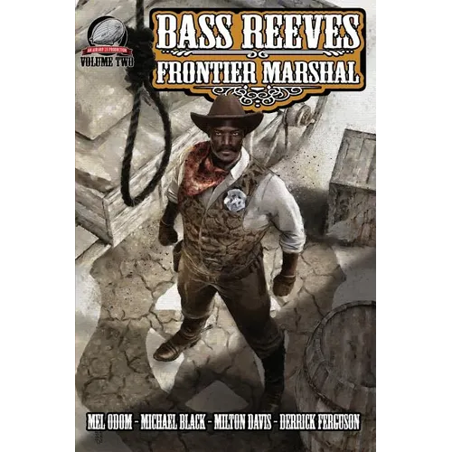 Bass Reeves Frontier Marshal Volume 2 - Paperback
