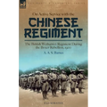 On Active Service with the Chinese Regiment: The British Weihaiwei Regiment During the Boxer Rebellion, 1900