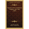 Experience Of A Confederate Chaplain, 1861-1864 (1865)