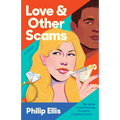 Love & Other Scams - Paperback