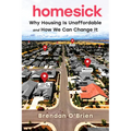 Homesick: Why Housing Is Unaffordable and How We Can Change It - Paperback