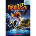 The Crystal Caverns: A Branches Book (the Last Firehawk #2): Volume 2 - Paperback