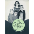 The Together Years - Hardcover