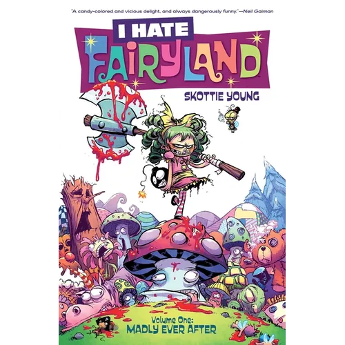 I Hate Fairyland Volume 1: Madly Ever After - Paperback
