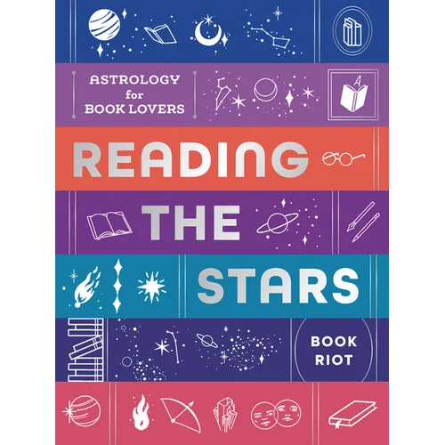 Reading the Stars: Astrology for Book Lovers - Hardcover