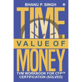 Time Value of Money: TVM Workbook for CFPCM Certification (Solved) - Paperback