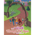 A Walk Through the Rain - Paperback