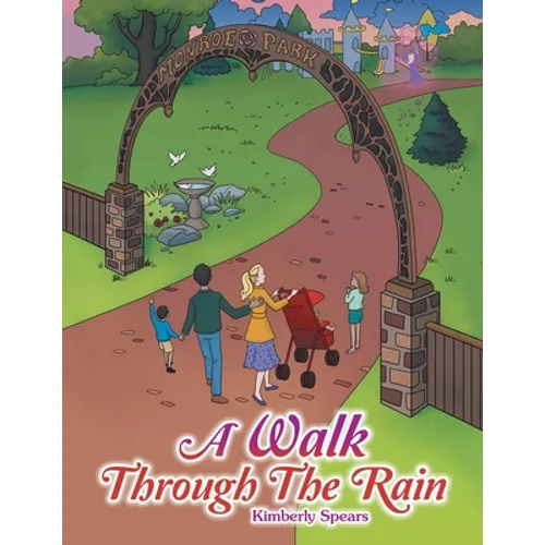 A Walk Through the Rain - Paperback