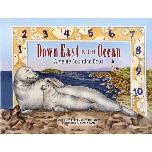 Down East in the Ocean: A Maine Counting Book - Hardcover