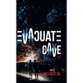 Evacuate the Cave - Hardcover