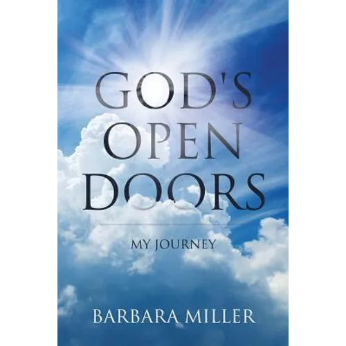 God's Open Doors: My Journey - Paperback