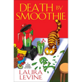 Death by Smoothie - Hardcover