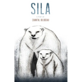 Sila: The First Play in the Arctic Cycle - Paperback