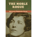 The Noble Rogue - Hardcover