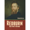 Redburn: His First Voyage - Hardcover