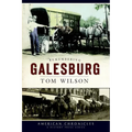 Remembering Galesburg - Paperback