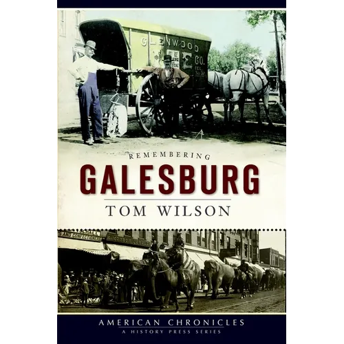 Remembering Galesburg - Paperback