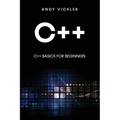 C++: C++ Basics for Beginners - Paperback