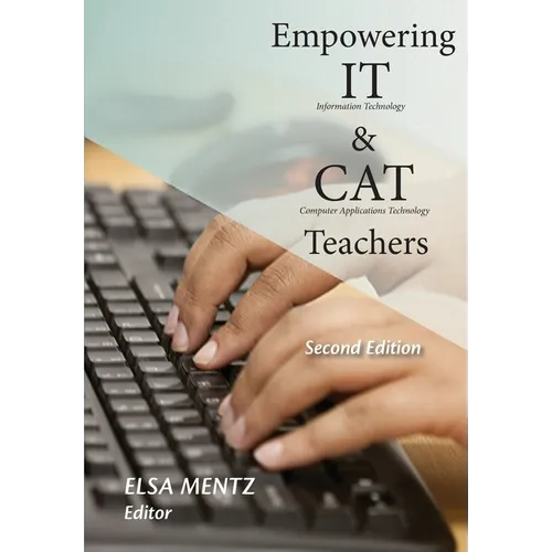 Empowering IT and CAT Teachers: Second Edition - Paperback
