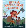 Helga Makes a Name for Herself - Hardcover
