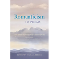 Romanticism: 100 Poems - Hardcover