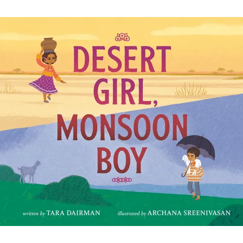 Desert Girl, Monsoon Boy - Hardcover