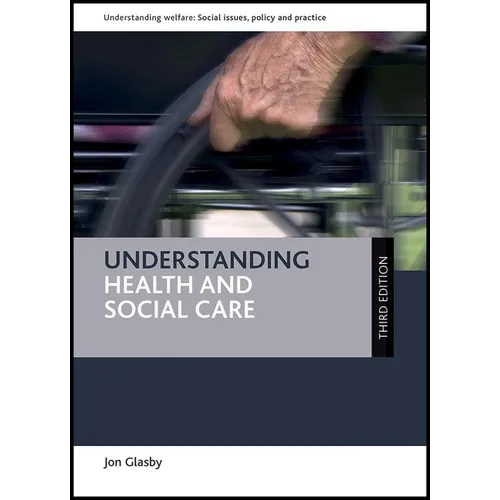 Understanding Health and Social Care - Paperback