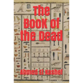 BooK of ThE DeaD: Egyptian Mythology - Paperback