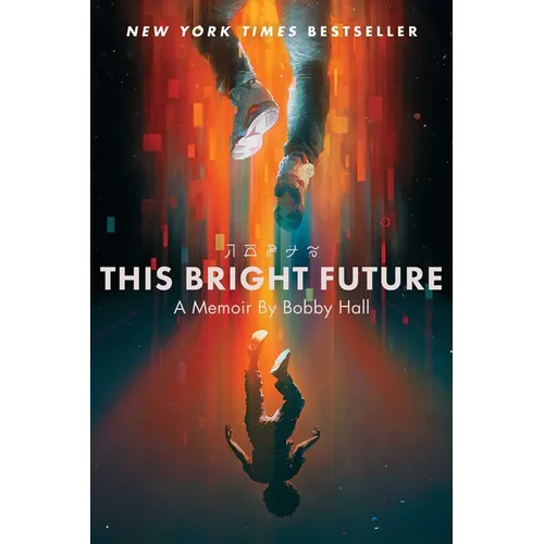 This Bright Future: A Memoir - Paperback