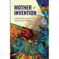 Mother of Invention - Paperback