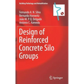 Design of Reinforced Concrete Silo Groups - Hardcover