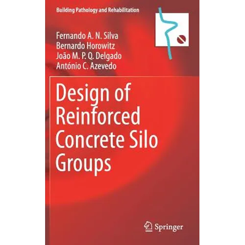 Design of Reinforced Concrete Silo Groups - Hardcover