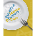 Exhibiting Jewish Culinary Culture - Paperback
