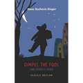 Gimpel the Fool and Other Stories - Paperback