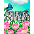 Adult Large Print Big Coloring Book - Paperback