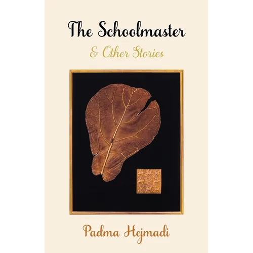 The Schoolmaster: & Other Stories - Paperback