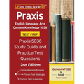 Praxis English Language Arts Content Knowledge 5038 Test Prep: Praxis 5038 Study Guide and Practice Test Questions [2nd Edition] - Paperback