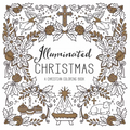 Illuminated Christmas: A Christian Coloring Book - Paperback
