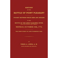 History of the Battle of Point Pleasant Fought Between White Men and Indians at the Mouth of the Great Kanawha River (Now Point Pleasant, West ... 177