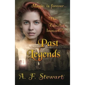 Past Legends: An Arthurian Fantasy Novel - Paperback